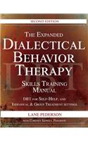 The Expanded Dialectical Behavior Therapy Skills Training Manual, 2nd Edition