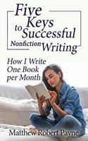 Five Keys to Successful Nonfiction Writing