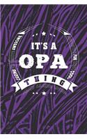 It's A Opa Thing Proud Amazing Loving