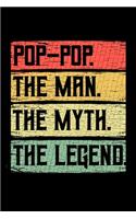 Pop-Pop the Man the Myth the Legend