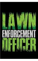 Lawn Enforcement Officer: Lined A5 Notebook for Family Journal