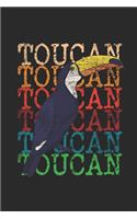 Toucan Retro: Toucans Notebook, Dotted Bullet (6" x 9" - 120 pages) Animal Themed Notebook for Daily Journal, Diary, and Gift