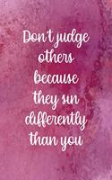 Don't Judge Others Because They Sin Differently Than You: All Purpose 6x9 Blank Lined Notebook Journal Way Better Than A Card Trendy Unique Gift Pink Texture Judgment
