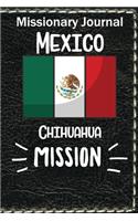 Missionary Journal Mexico Chihuahua Mission
