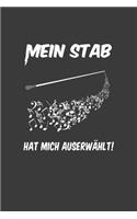 Mein Stab hat mich auserwählt