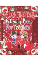 Valentine Day Coloring Book for Toddlers: Valentines Day Color Book for Toddlers & Preschoolers Ages 1-4 (VOL-1)