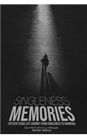Singleness Memories