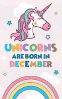 Unicorns Are Born In December