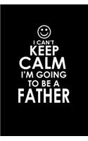 I can't keep calm I'm going to be a Father