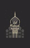 Eid Mubarak: Muslim I Islamic I Arabic I Mubarak