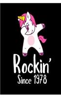 Rockin' Since 1978: Funny Dabbing Unicorn Birthday Gift Notebook for Women