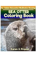 SEA OTTER Coloring book for Adults Relaxation Meditation Blessing