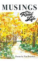 Musings on the Road of Life