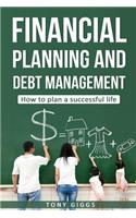 Financial Planning and Debt Management