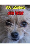 Dog Journal Cairn Terrier: Not a blank journal, (8.5x11, 89 pages)