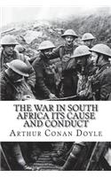 The War in South Africa Its Cause and Conduct