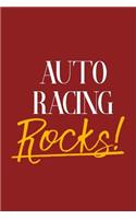 Auto Racing Rocks!