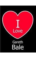 I Love Gareth Bale