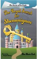 Royal Search for Shenanigans