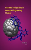 SCIENTIFIC COMPETENCE IN ADVANCED ENGINEERING PHYSICS