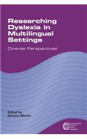 Researching Dyslexia in Multilingual Settings