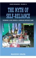 The Myth of Self-Reliance: Economic Lives Inside a Liberian Refugee Camp(36 Forced Migration)