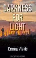 Darkness for Light