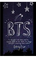 Bts Notebook: I Thought I Was Alone But I've Learned That We Are Seven/ No Longer Barefoot, Wearing Shoes Called Bangtan