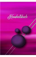 Haushaltsbuch: Haushaltsbuch Zum Eintragen - Notizbuch Zum Sparen