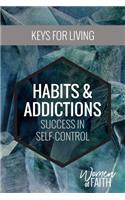 Women of Faith: Habits and Addictions