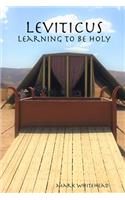 Leviticus: Learning to Be Holy