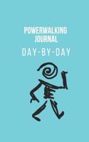 Power Walking Log: Day-By-Day Journal: Walking Training Journal 102 Pages (6x9) Tracks Duration, Distance, Pace, Route Location, Pace Chart