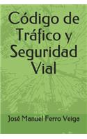 Código de Tráfico Y Seguridad Vial