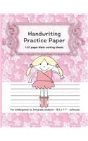 Handwriting Practice Paper: 100 Pages Blank Working Sheets I 8,5 X 11 " I Softcover I for Kindergarten, 1st Grade, 2nd Grade, 3rd Grade I Preschoolers I Homeschooling I Gift Id