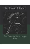 The Diamond Lens: Large Print