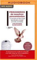 Prisioneros de Nuestros Pensamientos (Narración En Castellano)