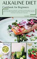 Alkaline Diet Cookbook for Beginners