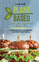 Plant Based Diet for Women Over 50