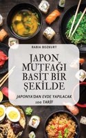 Japon Mutfa&#286;i Bas&#304;t B&#304;r &#350;ek&#304;lde