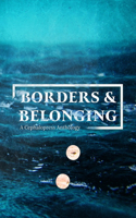 Borders & Belonging