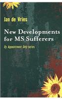 New Developments for MS Sufferers