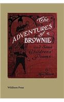 The Adventures Of A Brownie (Illustrated Edition)