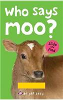 Bright Baby Slide & Find - Who Says Moo?