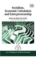 Socialism, Economic Calculation and Entrepreneurship