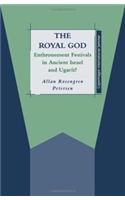 Enthronement Festivals in Ancient Israel and Uqarit?: A Discussion of Cultic Interpretation in Old Testament and Ancient Near Eastern Studies