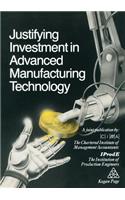 Justifying Investment in Advanced Manufacturing Technology