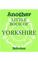 Another Little Book of Yorkshire