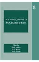 Urban Renewal, Ethnicity and Social Exclusion in Europe