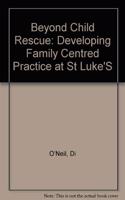 Beyond Child Rescue