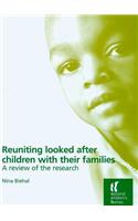Reuniting Looked After Children With Their Families